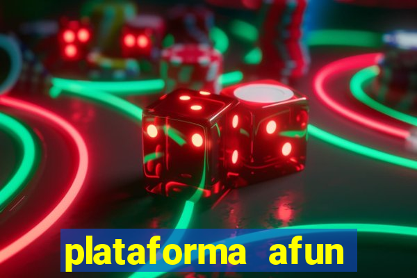 plataforma afun paga mesmo